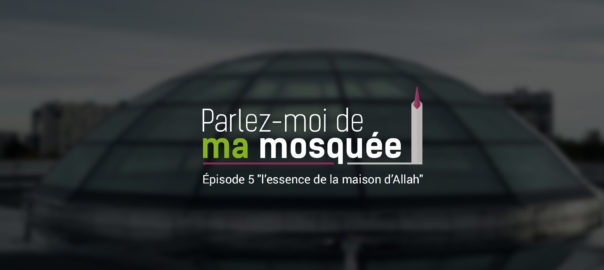 L’essence de la maison d’Allah