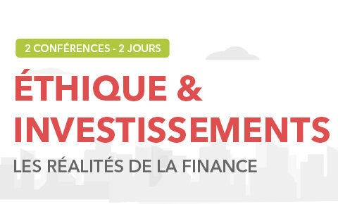 Éthique & investissements - Les réalités de la finance